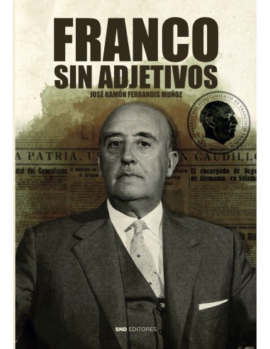 FRANCISCO FRANCO SIN ADJETIVOS