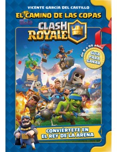 CLASH ROYALE EL CAMINO DE LAS COPAS
