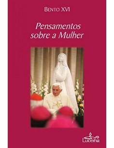 Pensamentos Sobre a Mulher