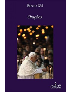 Oracoes do Papa Bento XVI