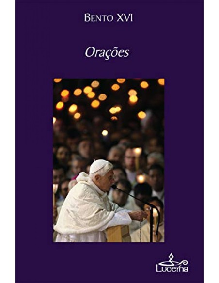 Oracoes do Papa Bento XVI