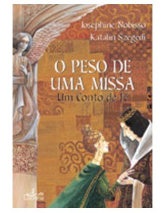 O Peso de uma Missa