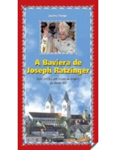 A Baviera de Joseph Ratzinger