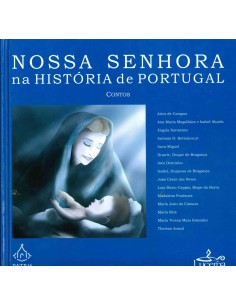 Nossa Senhora na Historia de Portugal