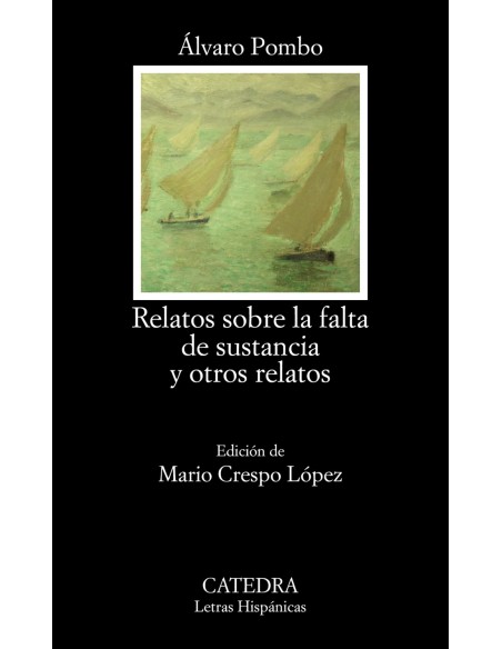 Relatos sobre la falta de sustancia y otros relatos