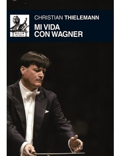 Mi vida con Wagner