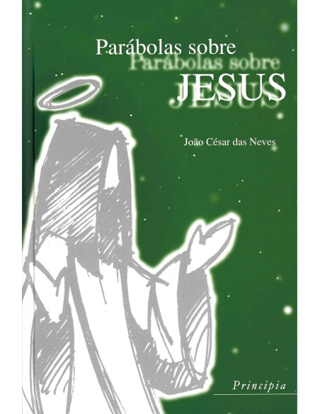 Parabolas sobre Jesus
