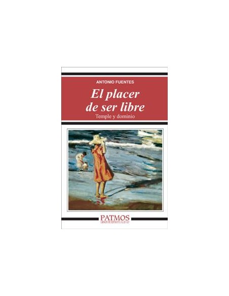 El placer de ser libre
