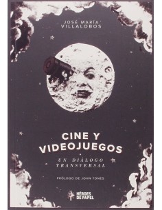 Cine y videojuegos un dialogo transversal