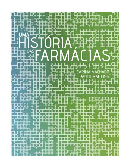 Uma Historia das Farmacias
