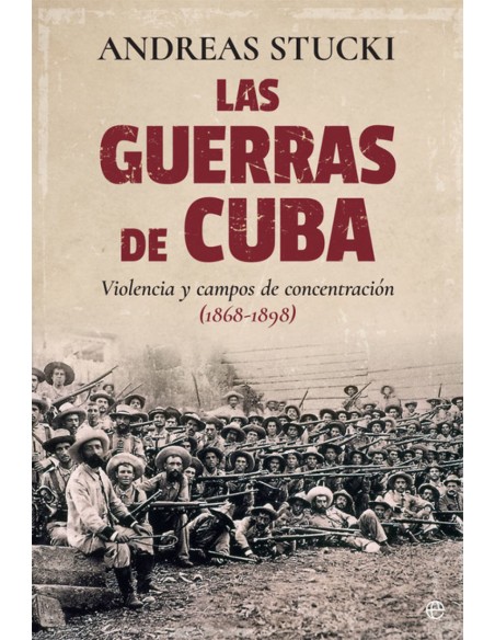LAS GUERRAS DE CUBA