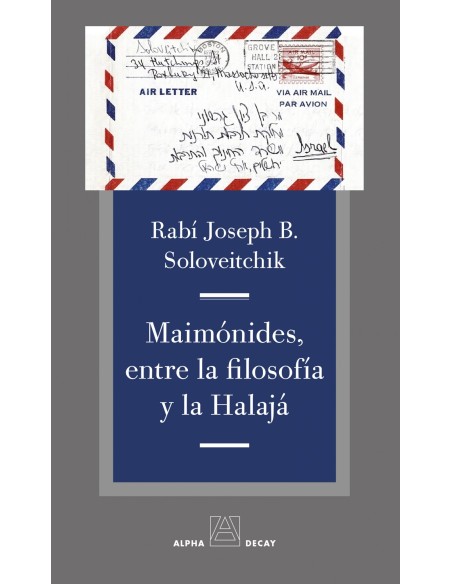 MAIMONIDES ENTRE LA FILOSOFIA Y LA HALAJA