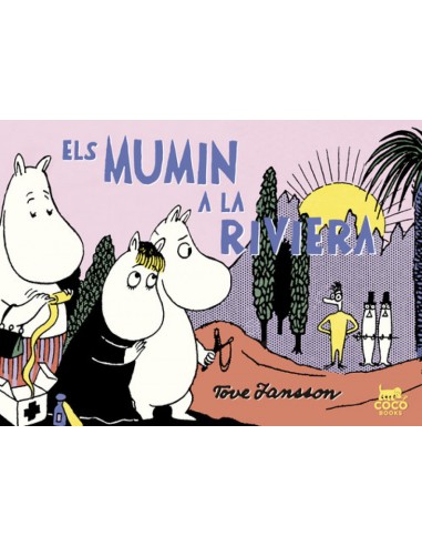ELS MUMIN A LA RIVIERA