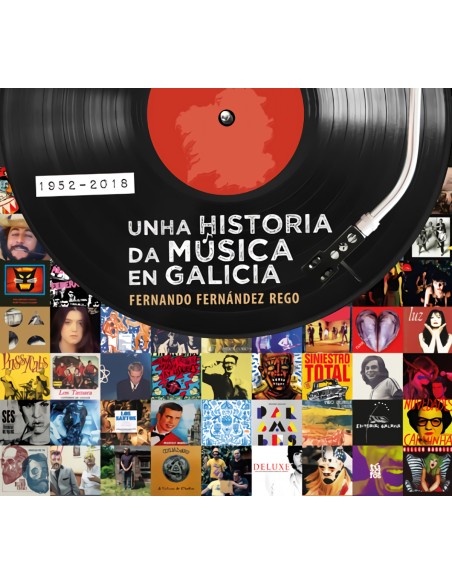 UNHA HISTORIA DA MUSICA EN GALICIA 1952 2018