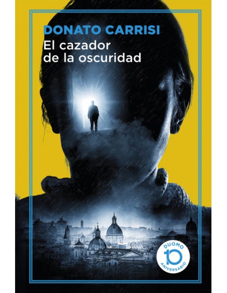 EL CAZADOR DE LA OSCURIDAD