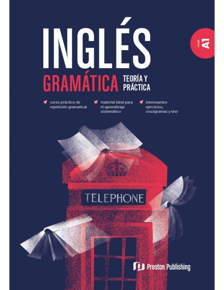 INGLES GRAMATICA TEORIA Y PRACTICA A1