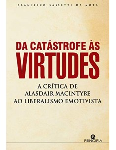 Da Catastrofe as Virtudes 