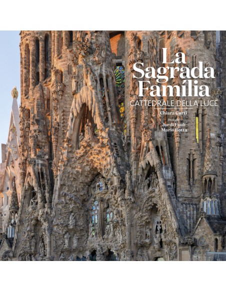 La Sagrada Familia Cattedrale della luce