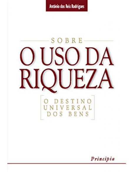 Sobre o Uso da Riqueza 