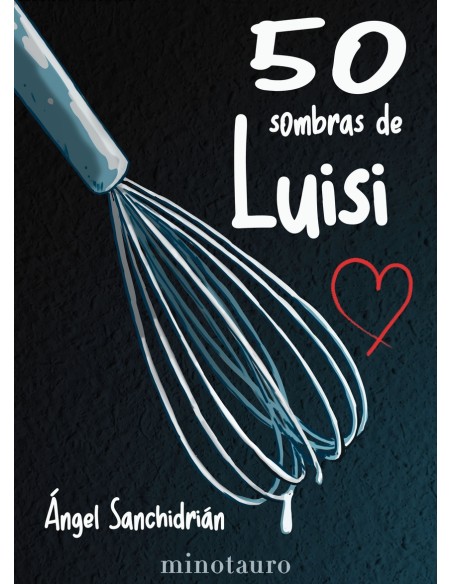 50 sombras de Luisi