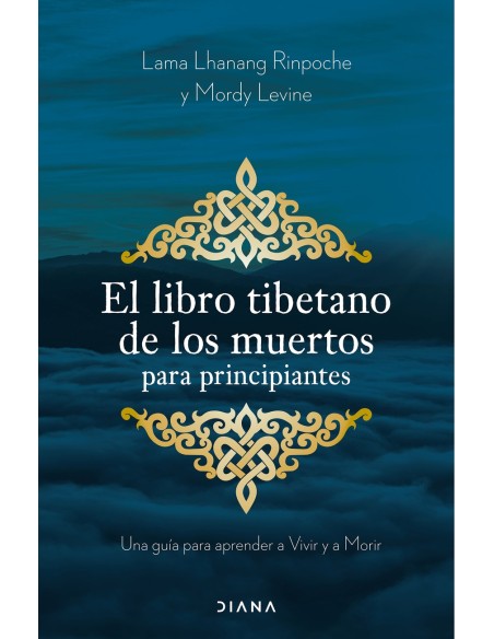El libro tibetano de los muertos para principiantes