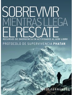 Sobrevivir mientras llega el rescate