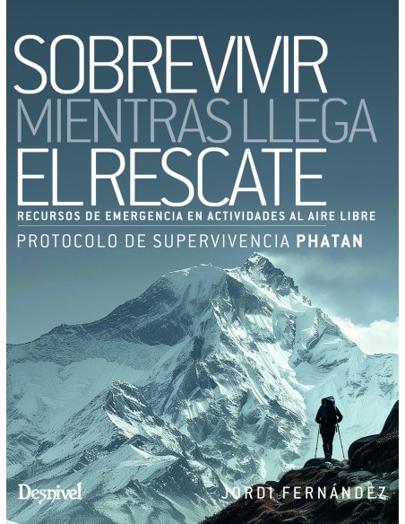 Sobrevivir mientras llega el rescate