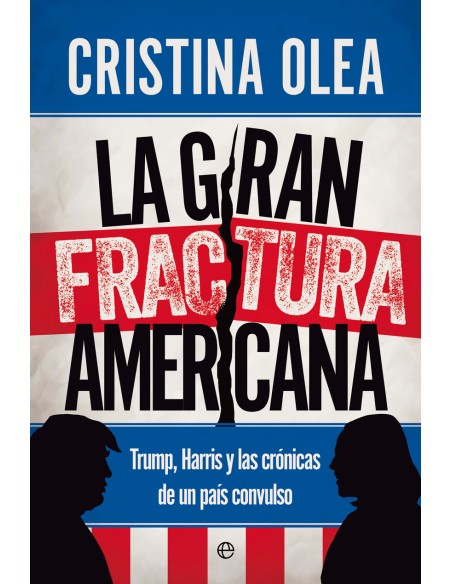 La gran fractura americana La gran fractura americana