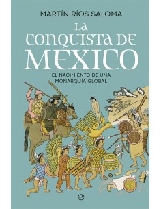 La conquista de Mexico