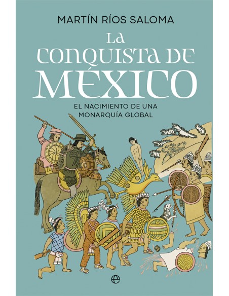 La conquista de Mexico