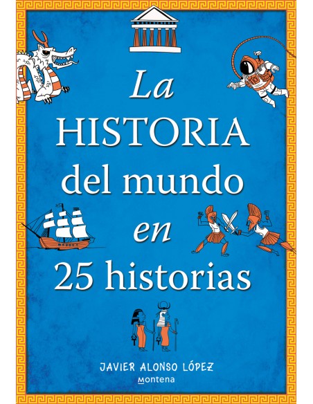 La historia del mundo en 25 historias