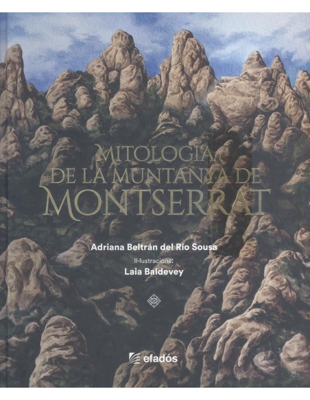 MITOLOGIA DE LA MUNTANYA DE MONTSERRAT
