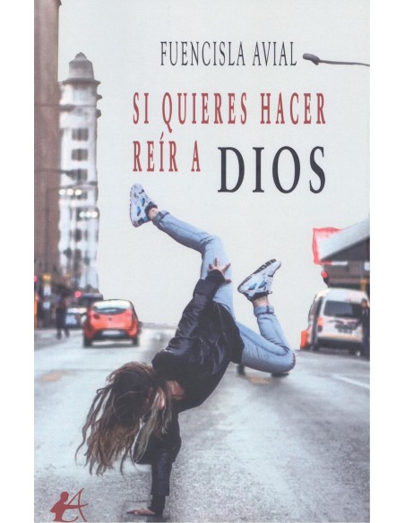 SI QUIERES HACER REIR A DIOS