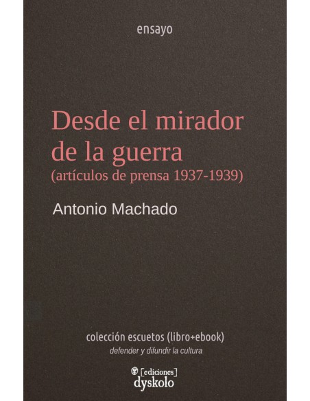 Desde el mirador de la guerra