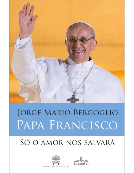 So o Amor nos Salvara