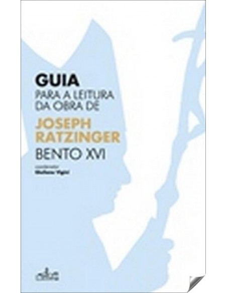 Guia para a Leitura da Obra de Bento XVI