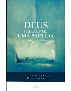 Deus Pregou me uma Partida