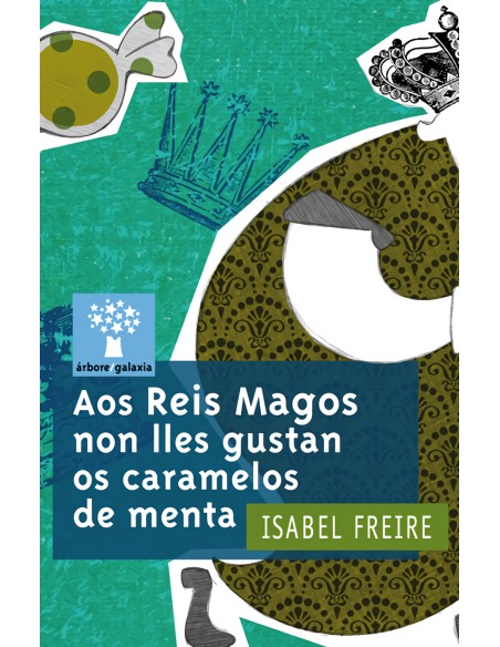 Aos reis magos non lles gustan os caramelos de menta
