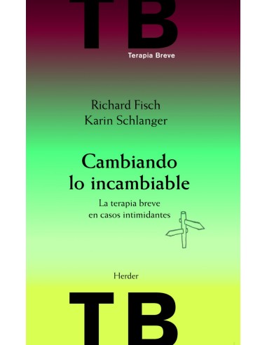 Cambiando lo incambiable