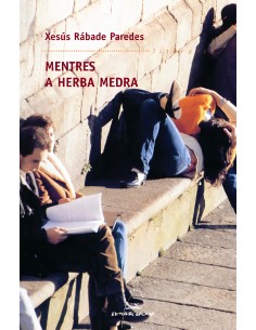 Mentres a herba medra