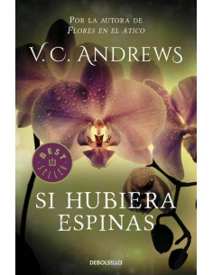 Si hubiera espinas