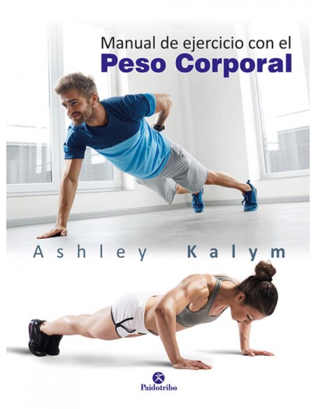 MANUAL DE EJERCICIO CON EL PESO CORPORAL