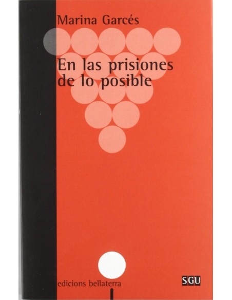 EN LAS PRISIONES DE LO POSIBLE Marina Garces SGU 20 