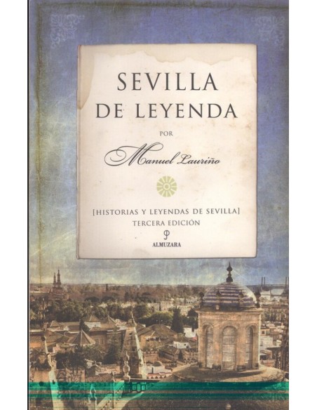 SEVILLA DE LEYENDA