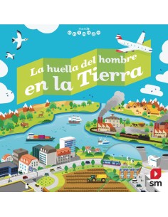 LA HUELLA DEL HOMBRE EN LA TIERRA