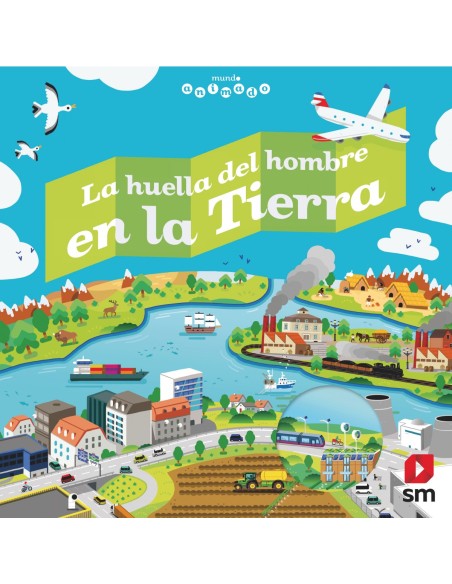 LA HUELLA DEL HOMBRE EN LA TIERRA