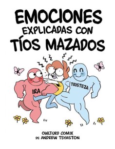 Emociones explicadas con tios mazados