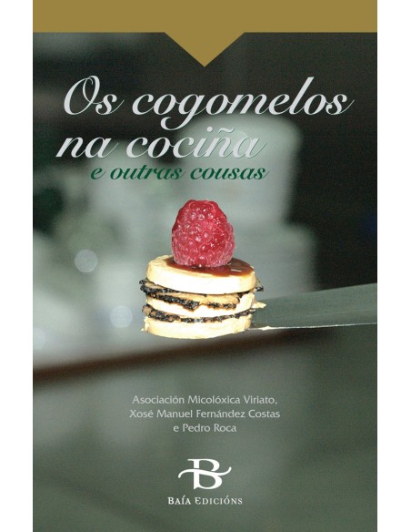 O cogomelos na cocina e outras cousas