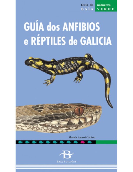 A guia dos anfibios e reptis de Galicia