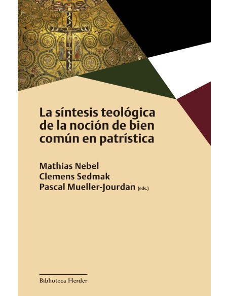 La sintesis teologica de la nocion de bien comun en patristica